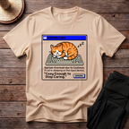 Cozy Enough To Stop Caring T-Shirt