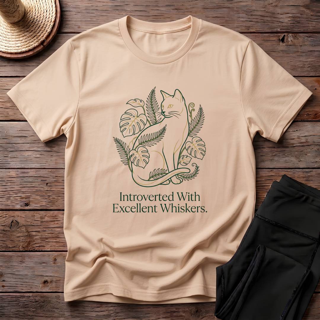 Introverted With Excellent Whiskers T-Shirt