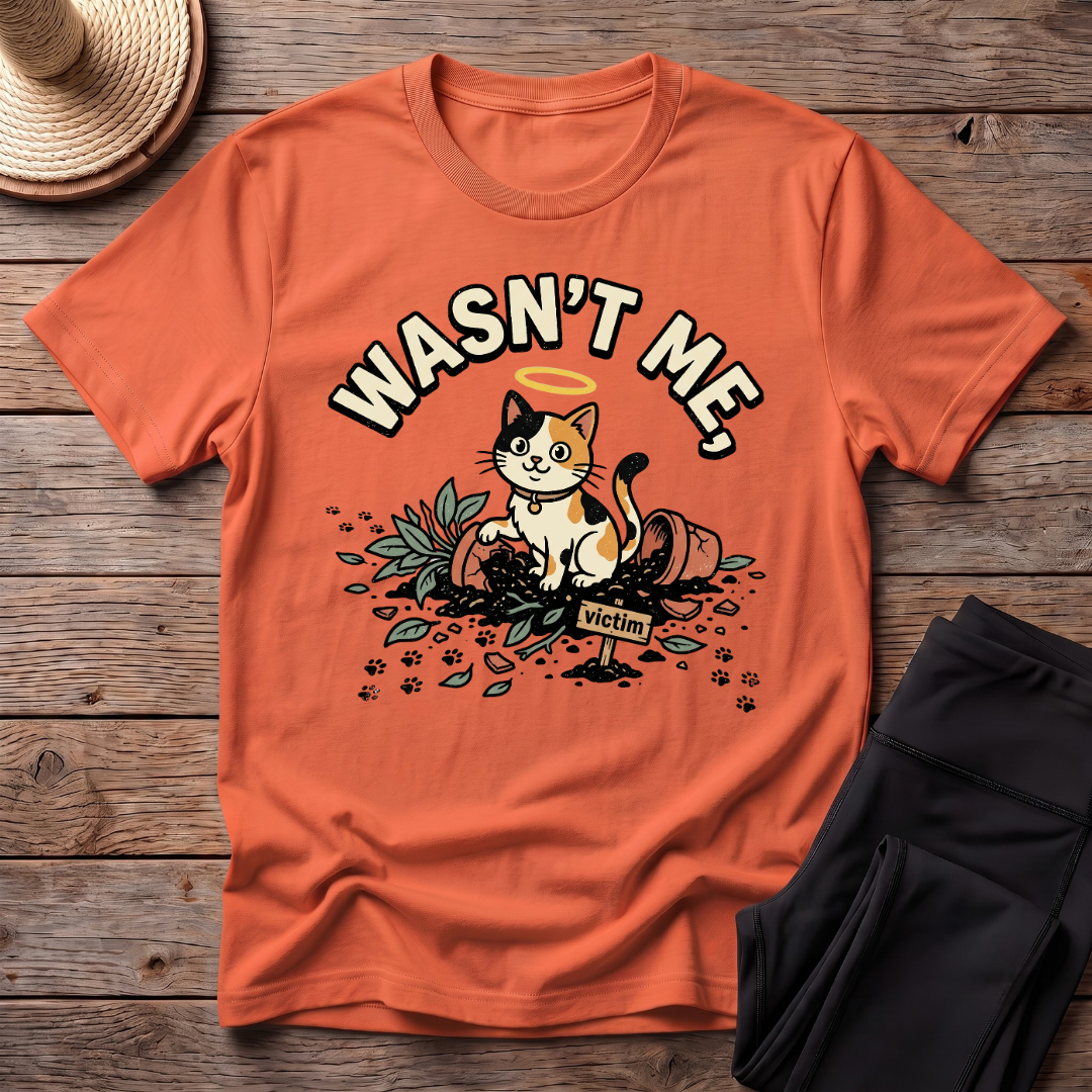 Wasn't Me T-Shirt