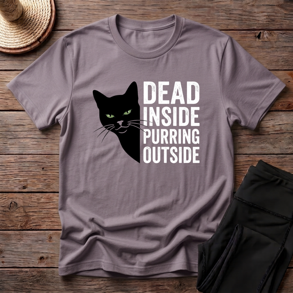 Dead Inside Purring Outside T-Shirt