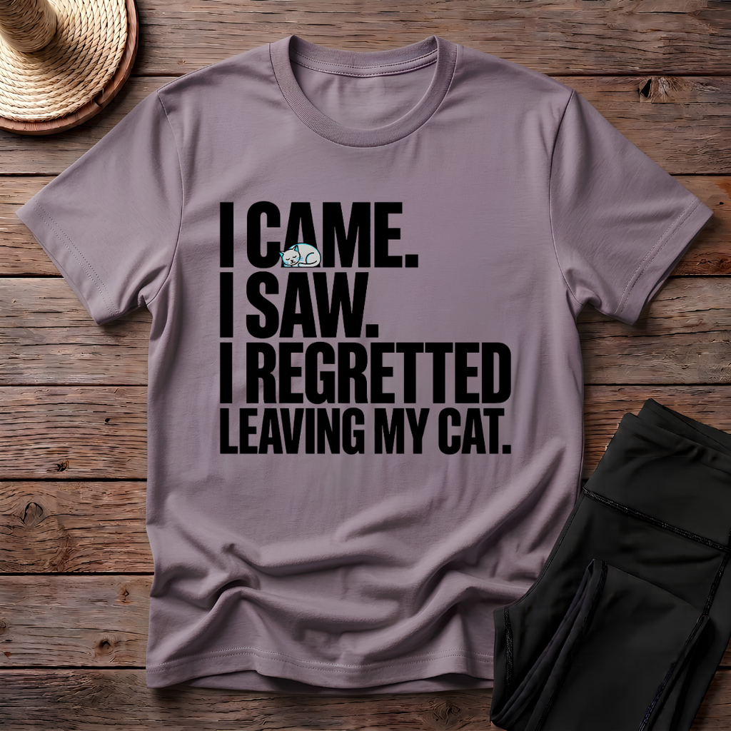 Regretted Leaving My Cat T-Shirt