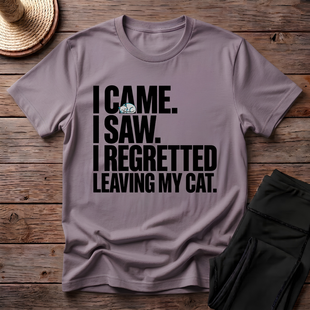 Regretted Leaving My Cat T-Shirt