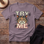Try Me T-Shirt