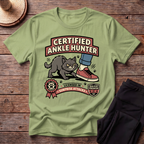 Certified Ankle Hunter T-Shirt