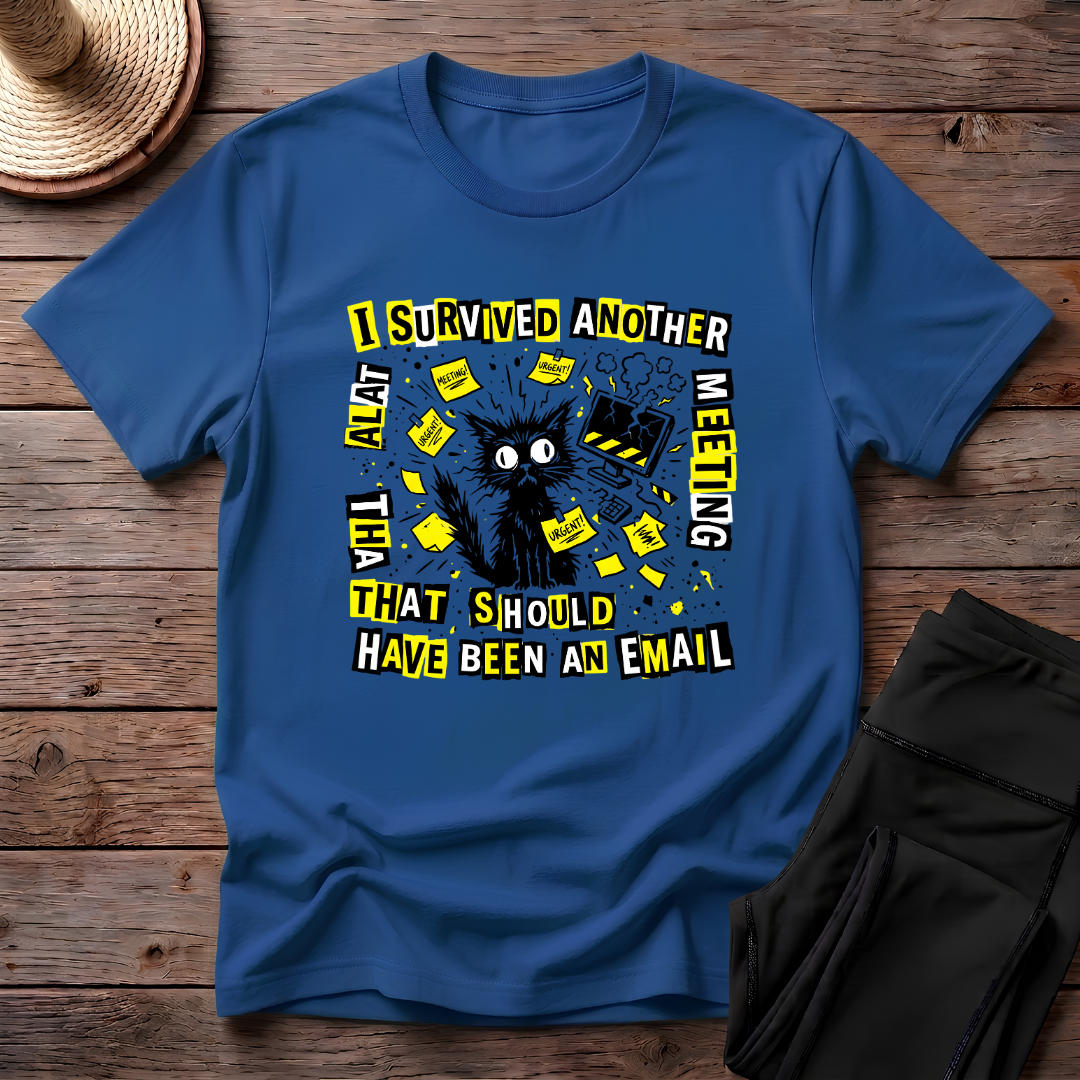 I Survived Another Meeting T-Shirt