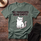 No Thoughts Head Empty T-Shirt