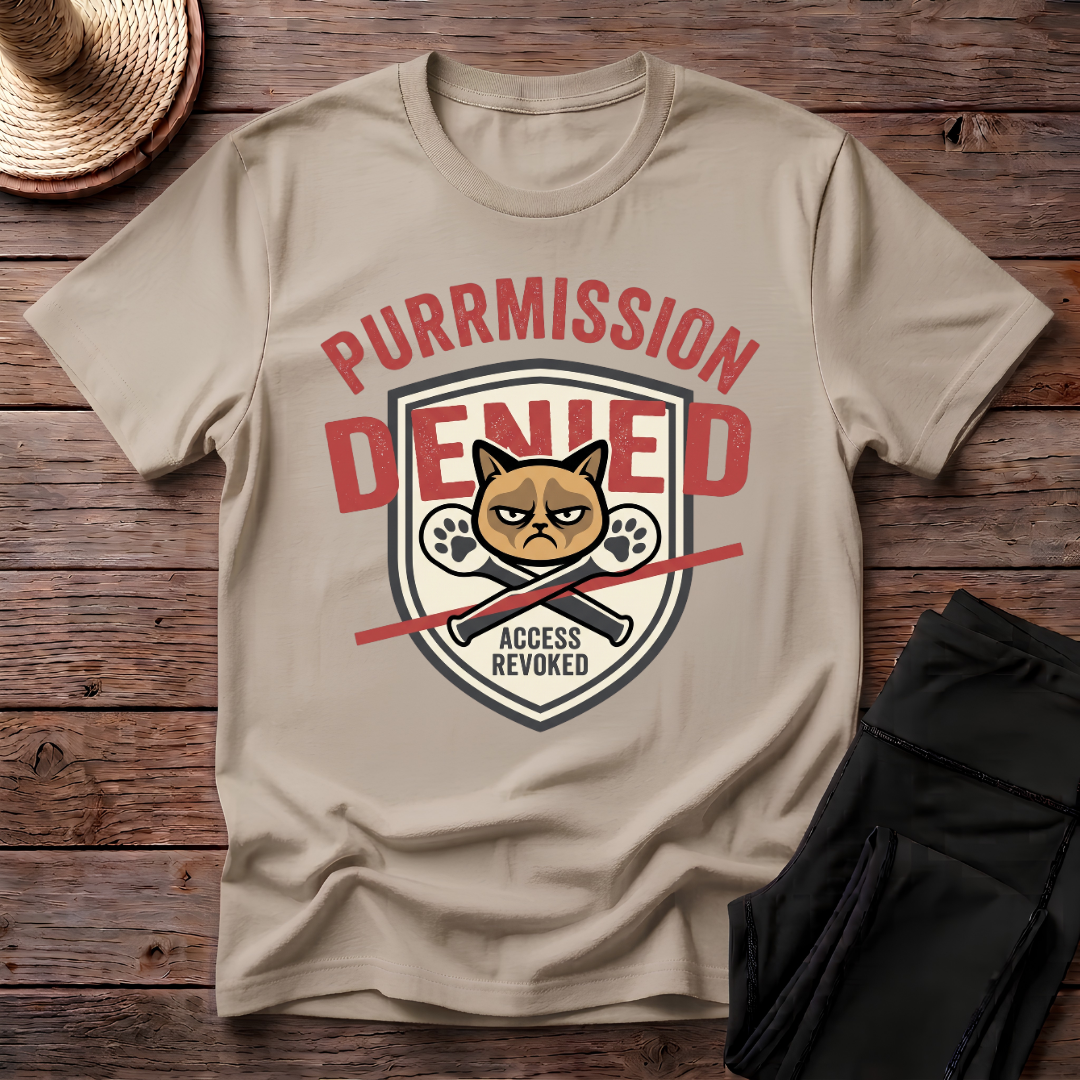 Purrmission Denied T-Shirt