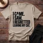 Regretted Leaving My Cat T-Shirt