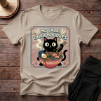 No Talk, Only Noodles T-Shirt