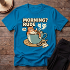 Morning Rude T-Shirt