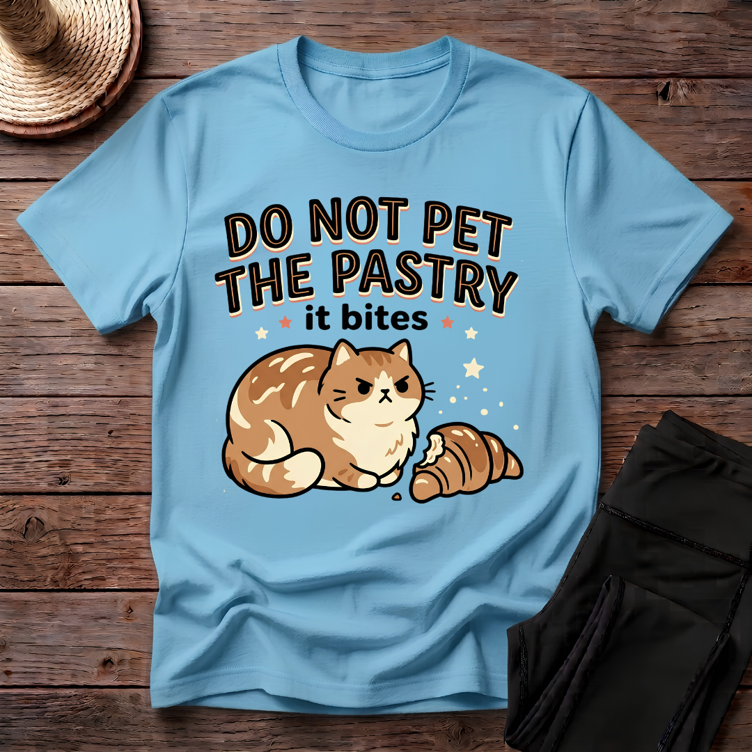 Do Not Pet The Pastry T-Shirt