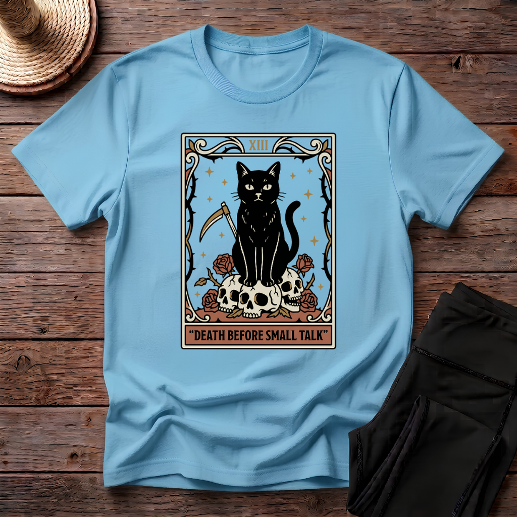 Death Before Small Talk T-Shirt