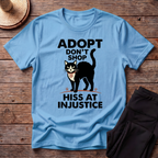 Adopt Don't Shop Hiss At Injustice T-Shirt