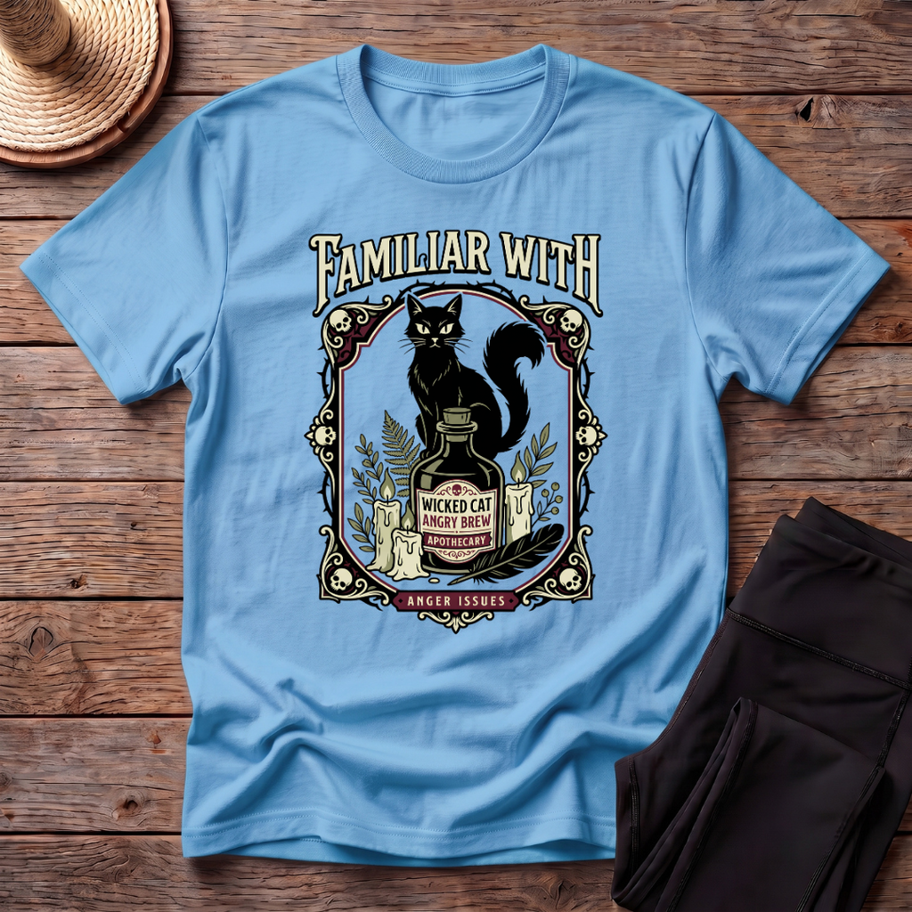 Familiar With Anger Issues T-Shirt
