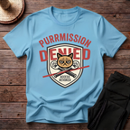 Purrmission Denied T-Shirt