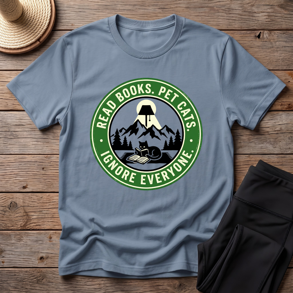 Ignore Everyone T-Shirt