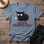 Mood: Unavailable T-Shirt