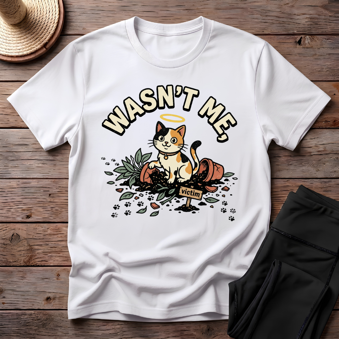 Wasn't Me T-Shirt