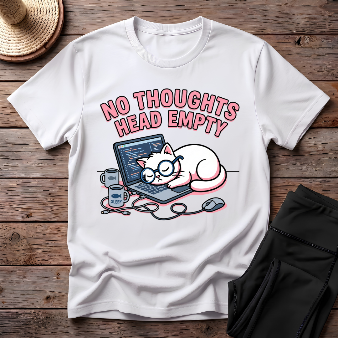 No Thoughts Head Empty T-Shirt