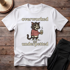 Overworked And Underpetted T-Shirt