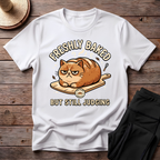 Freshly Baked But Still Judging T-Shirt
