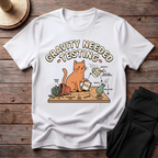 Gravity Needed Testing T-Shirt