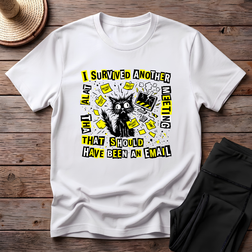 I Survived Another Meeting T-Shirt