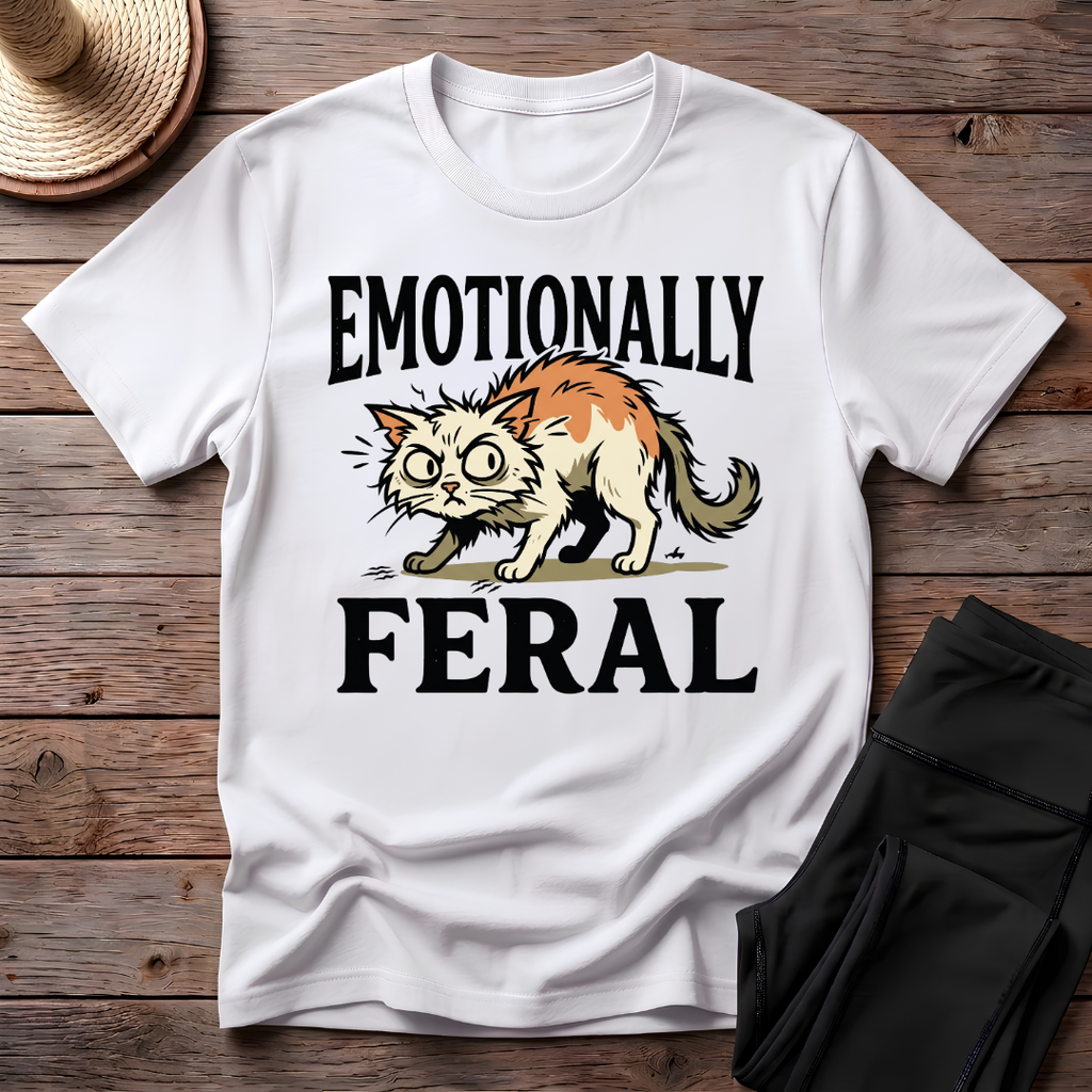 Emotionally Feral T-Shirt