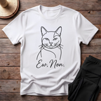 Ew, Non T-Shirt