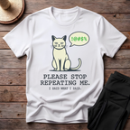 I Said What I Said T-Shirt