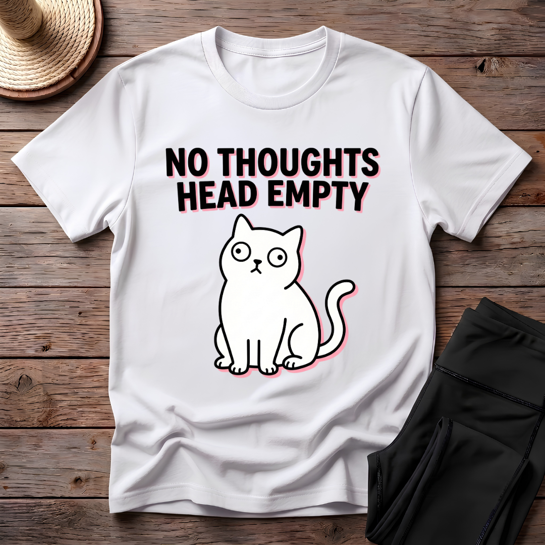 No Thoughts Head Empty T-Shirt