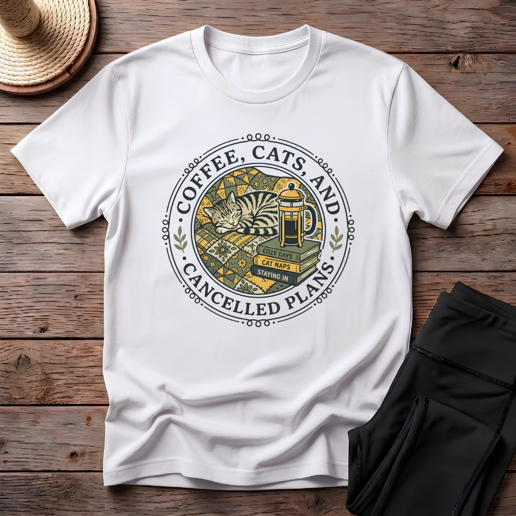 Coffee, Cats And Cancelled Plans T-Shirt