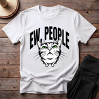 Ew, People T-Shirt