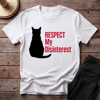 Respect My Disinterest T-Shirt